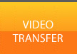 Orange County Video Transfers